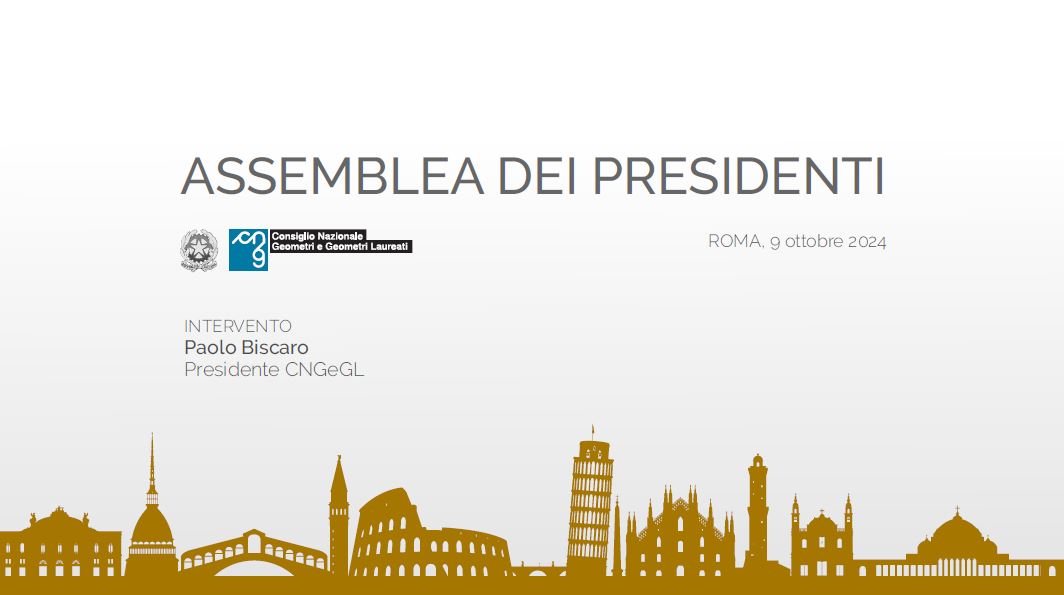 ASSEMBLEA DEI PRESIDENTI – RELAZIONE DEL PRESIDENTE PAOLO BISCARO